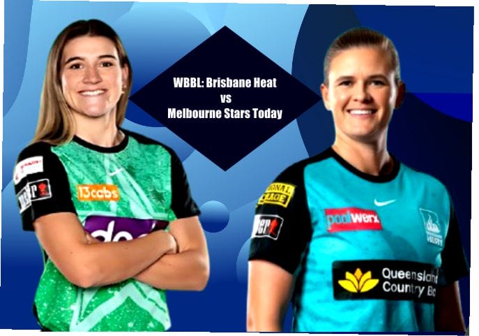 WBBL: Brisbane Heat vs Melbourne Stars Today 2 Brisbane-Heat-vs-Melbourne-Stars-Today