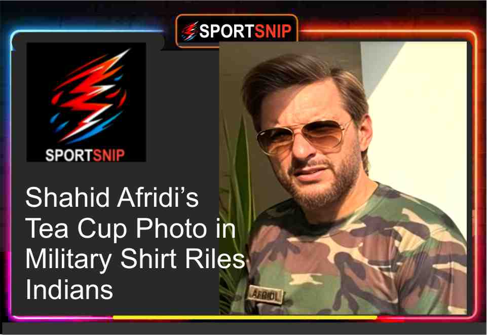 Shahid Afridi’s Tea Cup Photo in Military Shirt Riles Indians 3 shahid afridi,military shirt,tea cup
