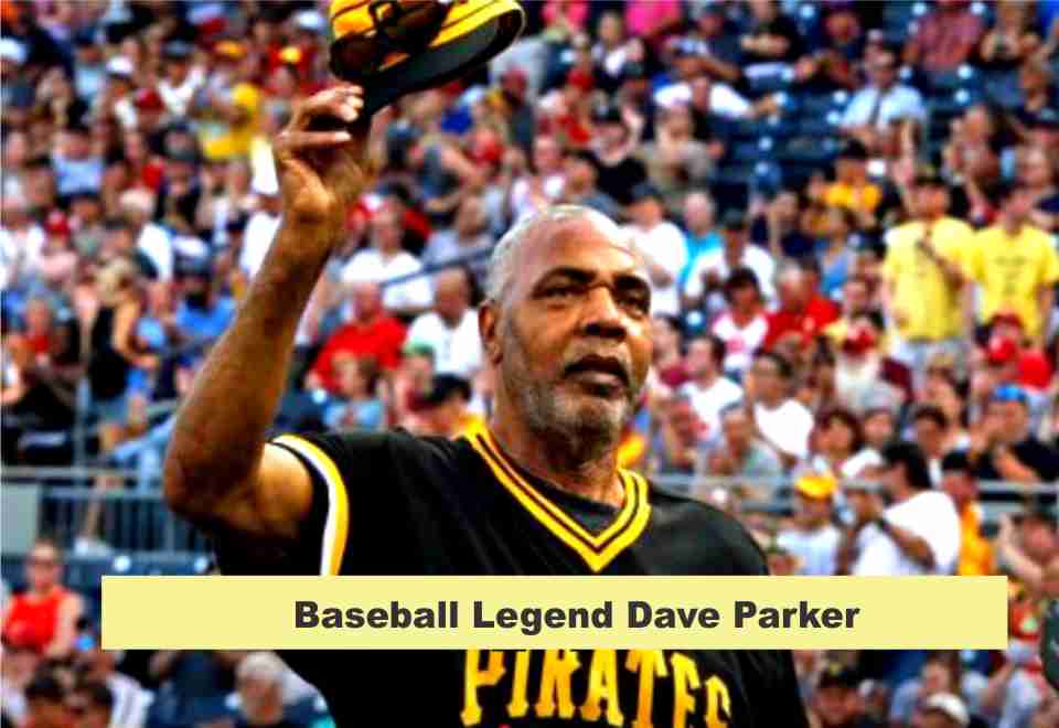 baseball legend,dave parker,passes away