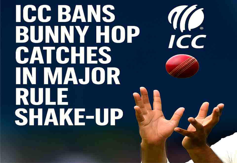 icc,bans,bunny hop,catches,shaike up