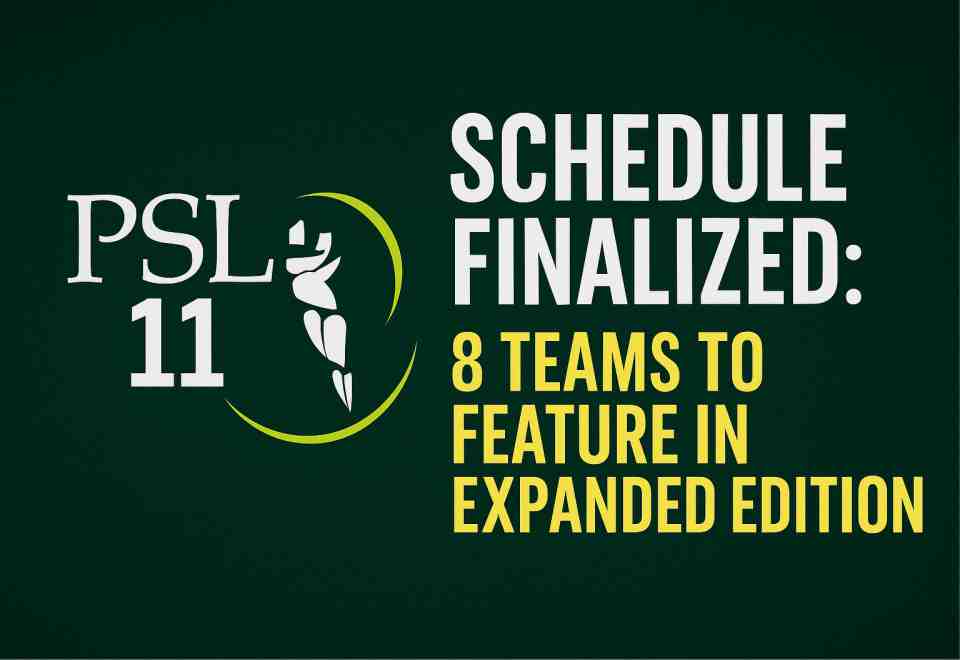 psl 11,schedule,finalized,8 teams